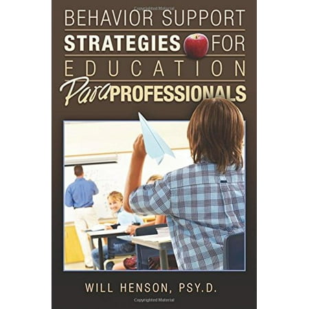 Behavior Support Strategies for Education Paraprofessionals (Paperback)