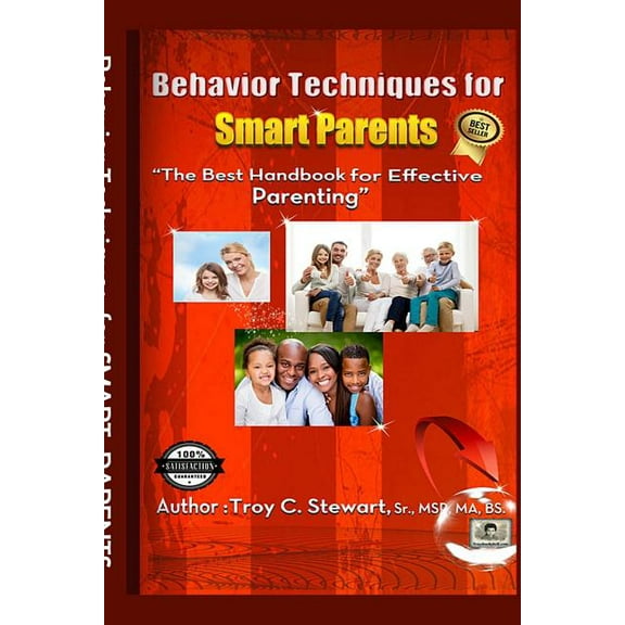 Behavior Techniques for Smart Parents, (Paperback)