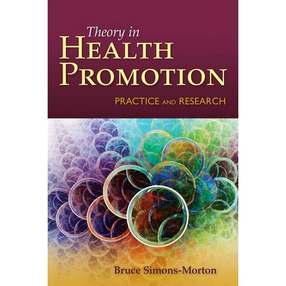 Behavior Theory in Health Promotion Practice and Research