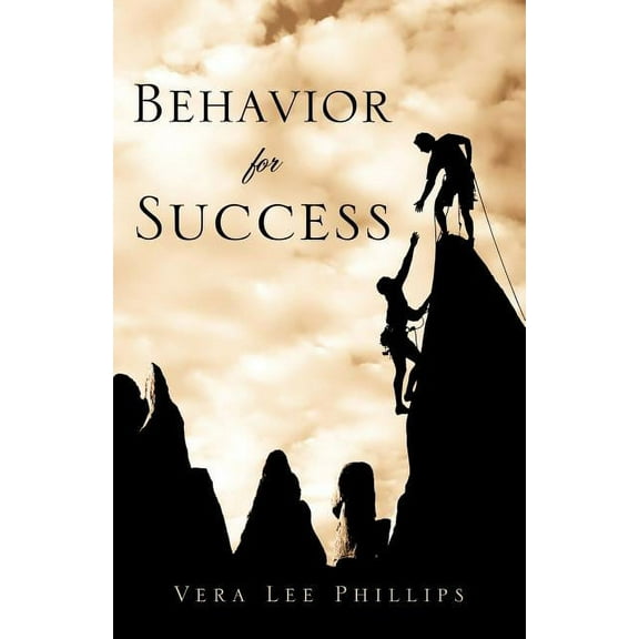 Behavior for Success, (Paperback)