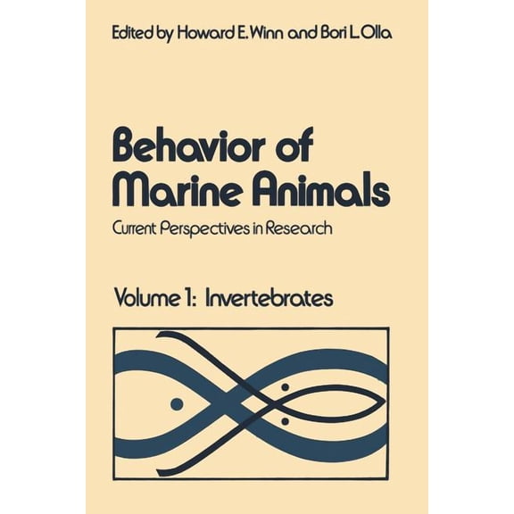 Behavior of Marine Animals: Current Perspectives in Research Volume 1: Invertebrates, (Paperback)