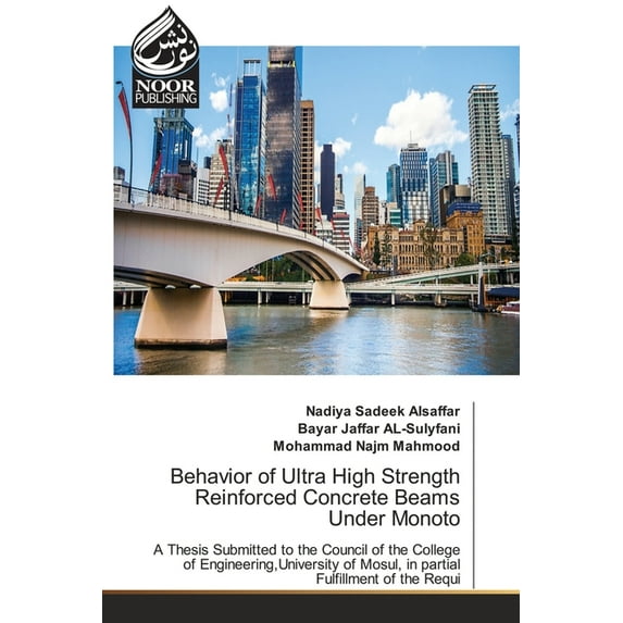 Behavior of Ultra High Strength Reinforced Concrete Beams Under Monoto (Paperback)