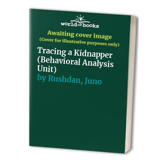 Pre-Owned Tracing a Kidnapper (Behavioral Analysis Unit) Paperback