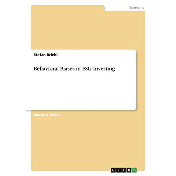 Behavioral Biases In Esg Investing