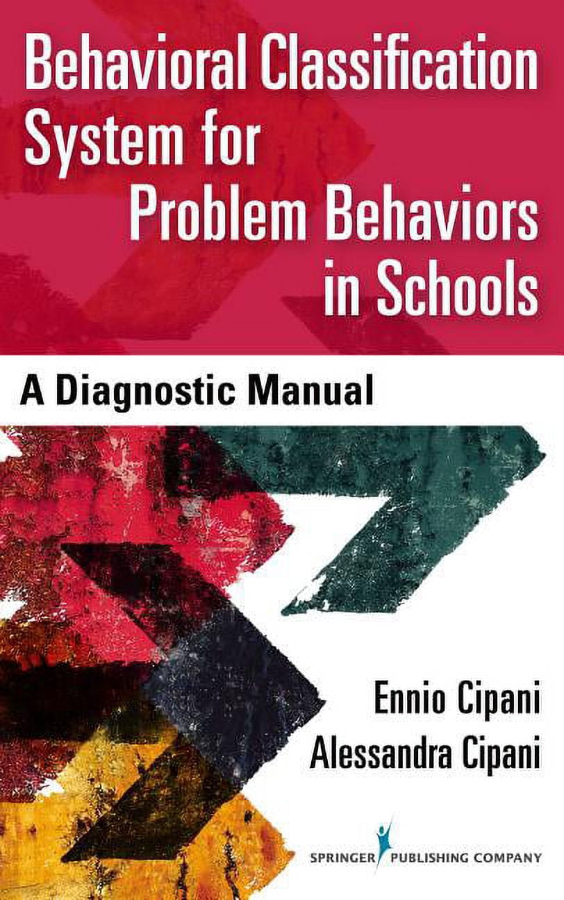 Behavioral Classification System for Problem Behaviors in Schools: A ...
