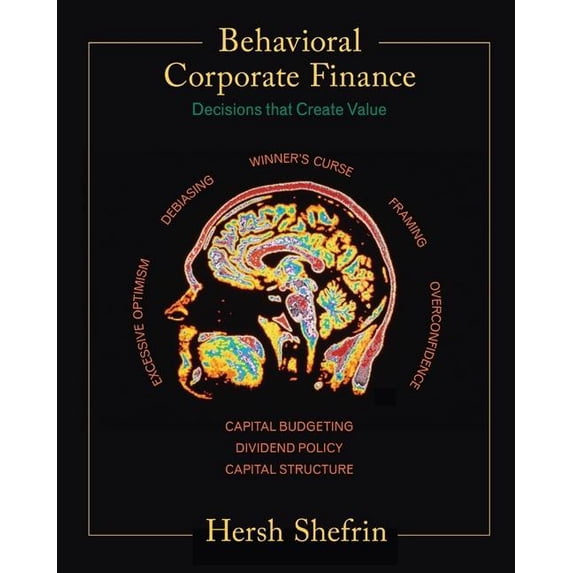 Behavioral Corporate Finance (Paperback) by Hersh Shefrin