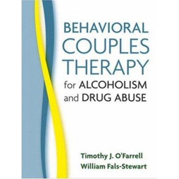 Pre-Owned Behavioral Couples Therapy for Alcoholism and Drug Abuse (Paperback) 1593853246 9781593853242