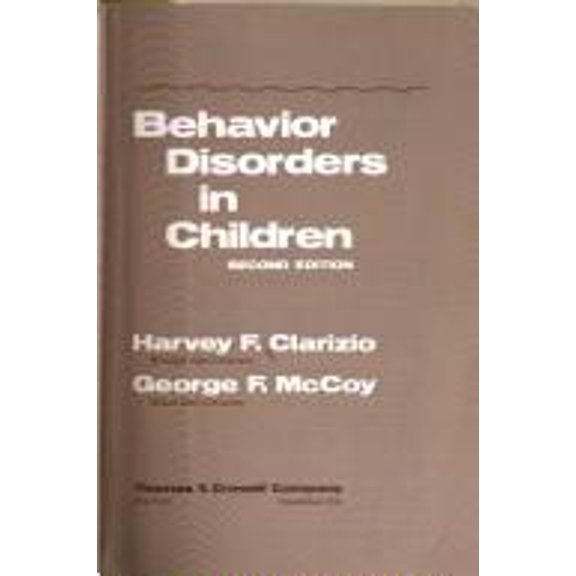 Pre-Owned Behavioral Disorders in Children (Hardcover) 9780690008531