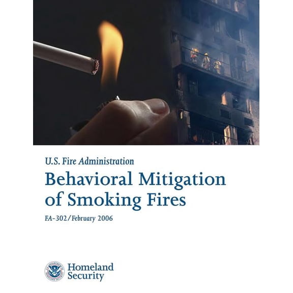 Behavioral Mitigation of Smoking Fires