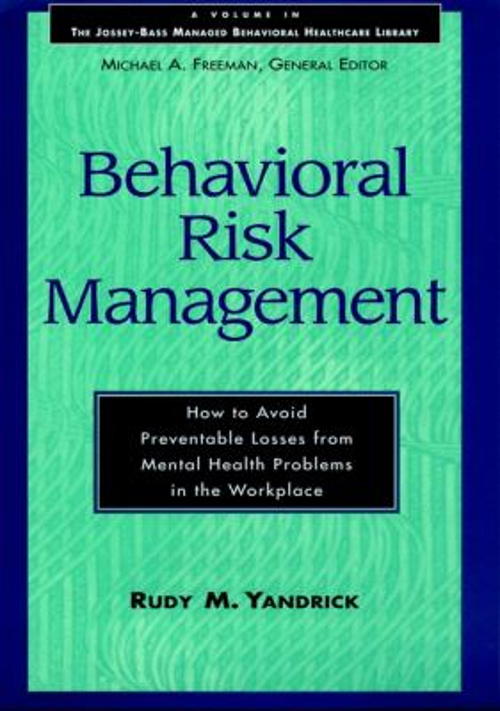Pre-Owned Behavioral Risk Management: How to Avoid Preventable Losses ...