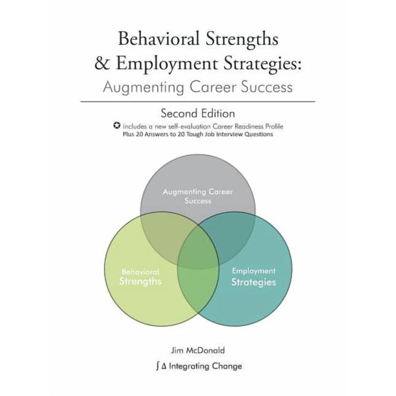 Behavioral Strengths & Employment Strategies: Augmenting Career Success, (Paperback)
