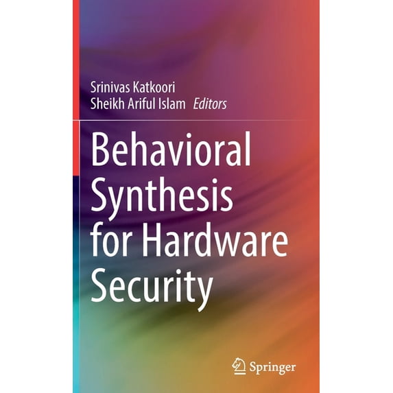 Behavioral Synthesis for Hardware Security, (Hardcover)