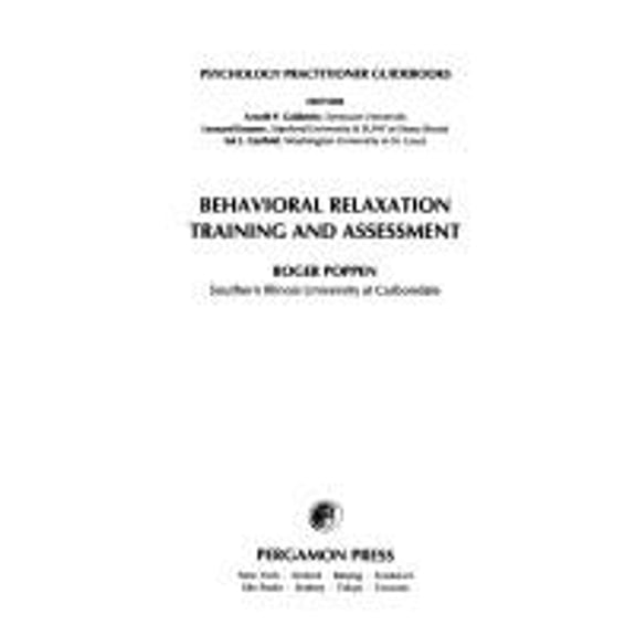 Pre-Owned Behavioral Relaxation Training and Assessment (Hardcover) 9780080355665