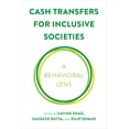 thumbnail image 1 of Behaviorally Informed Organizations Cash Transfers for Inclusive Societies: A Behavioral Lens, (Hardcover), 1 of 1