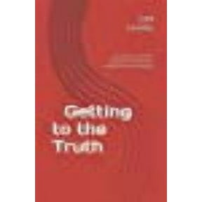 Behaviour Analysis and Investigative Int Getting to the Truth: A practical, scientific approach to behaviour analysis for professionals, Book 1, (Paperback)