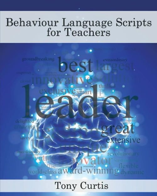 Behaviour Language Scripts for Teachers: A Guide to Using Tailored ...