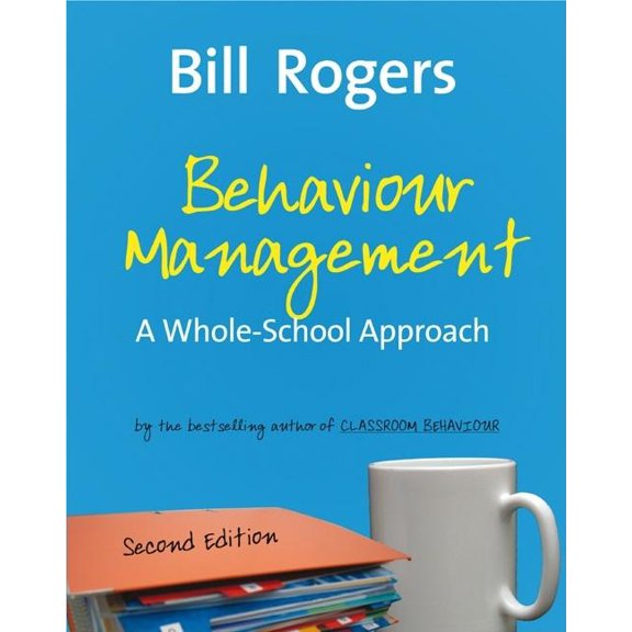 Behaviour Management: A Whole-School Approach (Paperback)