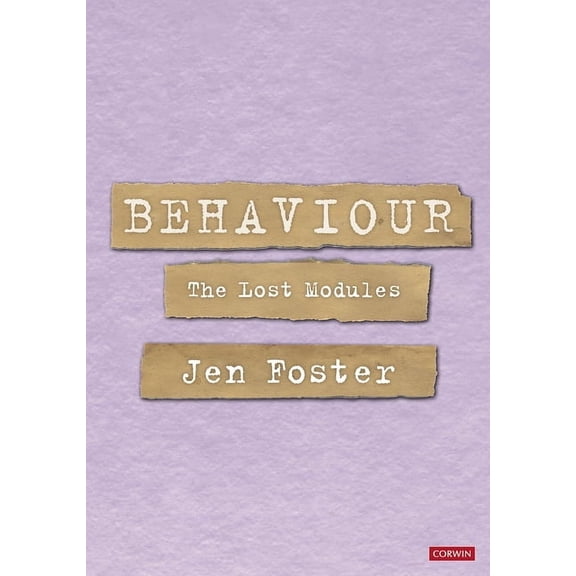 Behaviour: The Lost Modules (Paperback)