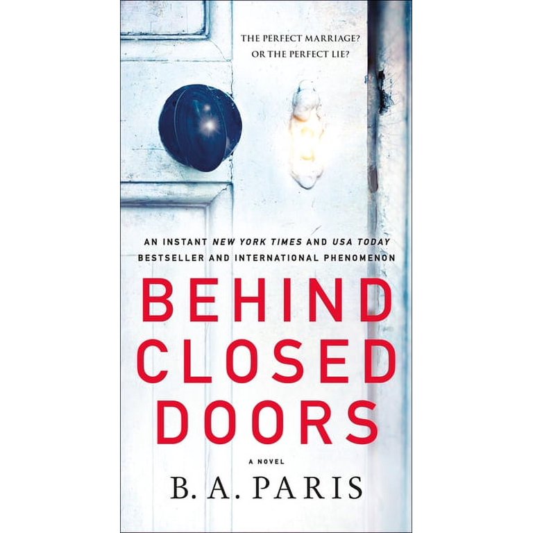 Behind Closed Doors (Paperback) by B A Paris - Walmart.com