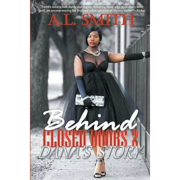 Behind Closed Doors Behind Closed Doors 2: Dana's Story, Book 2, (Paperback)
