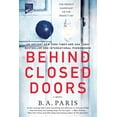 thumbnail image 1 of Pre-Owned Behind Closed Doors (Paperback) 1250132363 9781250132369, 1 of 1