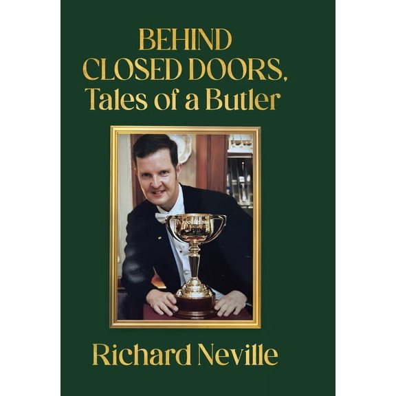 Behind Closed Doors, Tales of a Butler, (Hardcover)