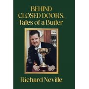 Behind Closed Doors, Tales of a Butler, Hardcover