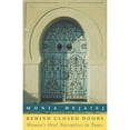 thumbnail image 1 of Pre-Owned Behind Closed Doors: Women's Oral Narratives in Tunis (Paperback) 081352377X 9780813523774, 1 of 1