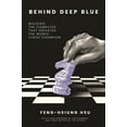 thumbnail image 1 of Behind Deep Blue: Building the Computer That Defeated the World Chess Champion, (Paperback), 1 of 1