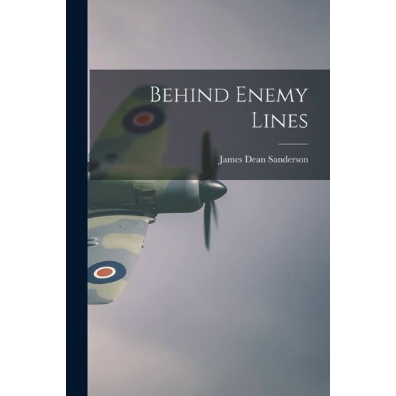 Behind Enemy Lines, (Paperback)