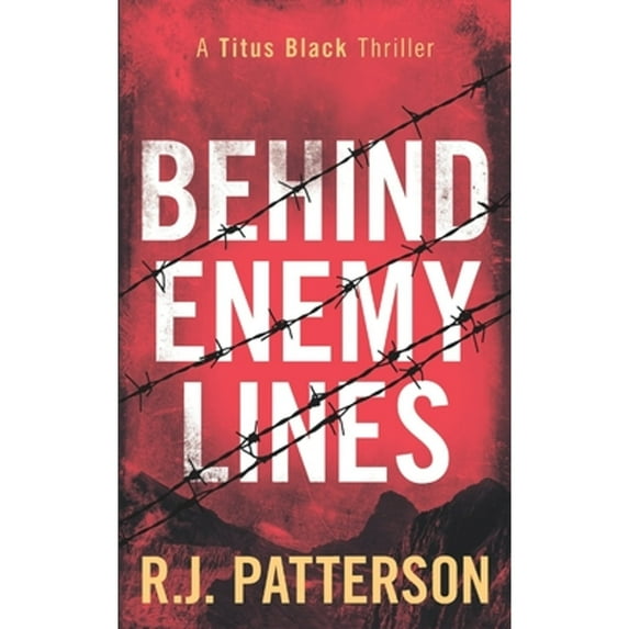 Pre-Owned Behind Enemy Lines (Titus Black Thriller series)