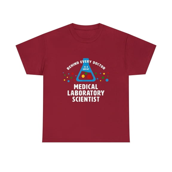 Behind Every Doctor Funny Medical Lab Scientist T-Shirt