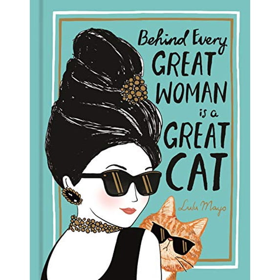 Pre-Owned Behind Every Great Woman is a Great Cat (Hardcover) 1912785064 9781912785063