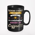 thumbnail image 1 of Behind Every Successful Morning Quotes, Black 15oz Ceramic Mug, 1 of 5