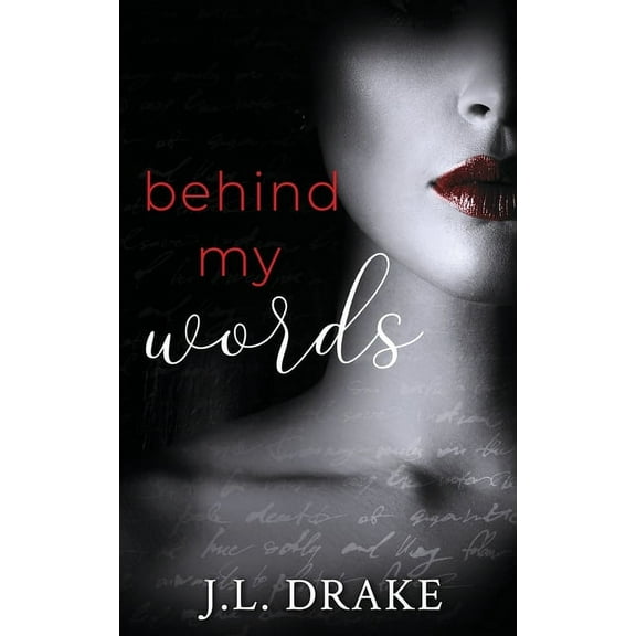Behind My Words: A Ghost Writer's Romance Suspense, (Paperback)