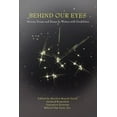 thumbnail image 1 of Behind Our Eyes: Stories, Poems and Essays by Writers with Disabilities  Paperback  Sanford Rosenthal; et al, 1 of 1