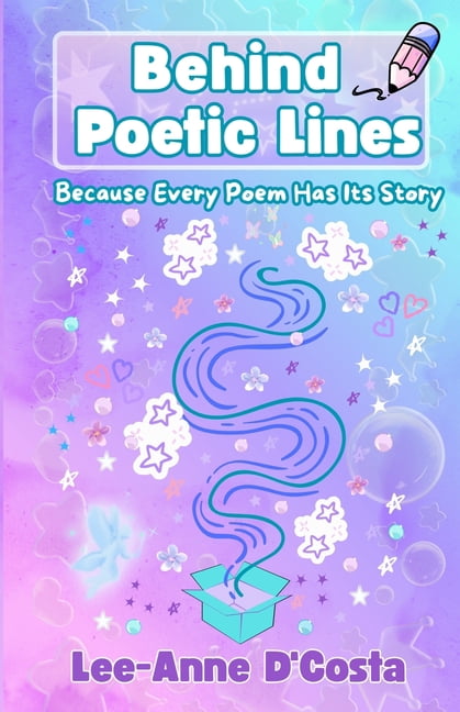 Behind Poetic Lines: Because Every Poem Has Its Story, (Paperback)
