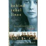 SEYMOUR REIT Behind Rebel Lines: The Incredible Story of Emma Edmonds, Civil War Spy (Paperback)