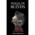 thumbnail image 1 of Behind The Blinds, (Paperback), 1 of 1