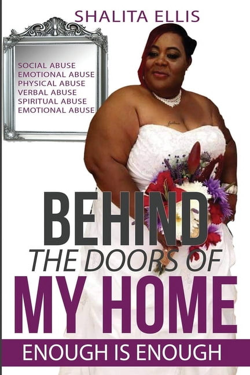 Behind The Doors Of My Home: Enough is Enough (Paperback)