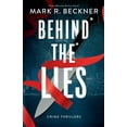 thumbnail image 1 of Behind The Lies - Crime Thrillers, (Paperback), 1 of 1