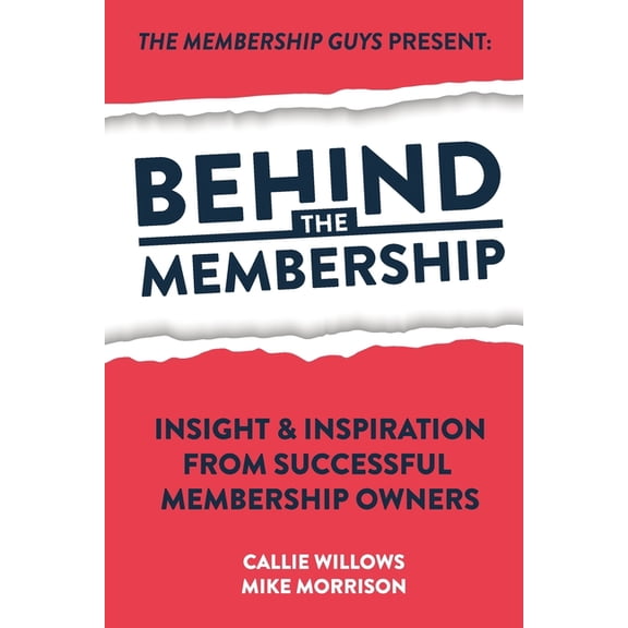 Behind The Membership, (Paperback)