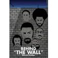 thumbnail image 1 of Behind "The Wall" (Paperback), 1 of 1