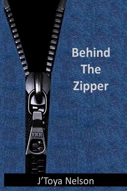 Behind The Zipper (Paperback)