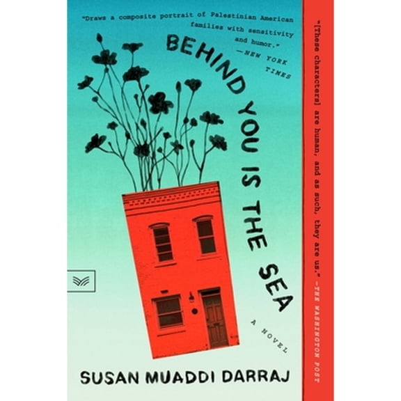 Pre-Owned Behind You Is the Sea (Paperback) 0063324245 9780063324244