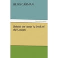 thumbnail image 1 of Behind the Arras a Book of the Unseen (Paperback), 1 of 1