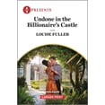 thumbnail image 1 of Behind the Billionaire's Doors... Undone in the Billionaire's Castle, Book 2, (Paperback), 1 of 1