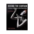 thumbnail image 1 of Pre-Owned Behind the Curtain : A Practical Introduction to How Theatre Works (Paperback), 1 of 1