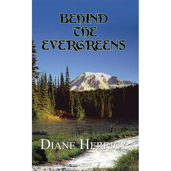 Behind the Evergreens, (Paperback)