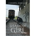 thumbnail image 1 of Behind the Eyes of a Shadow Girl, (Paperback), 1 of 1
